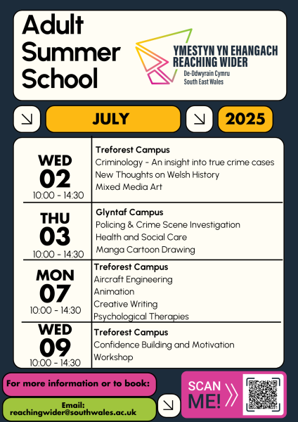 Reaching Wider Adult Summer School - University of South Wales 2nd, 3rd, 7th and 9th July