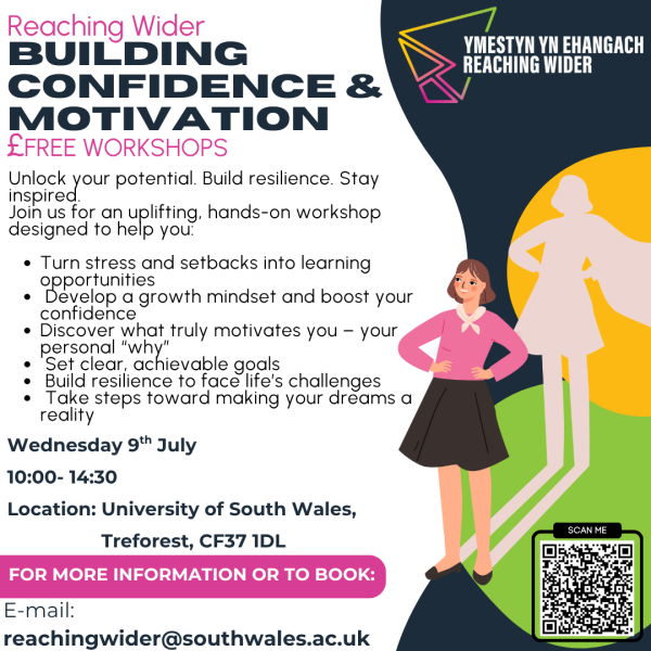 Building Confidence and Motivation Workshop - 9th July 10-2.30 Trefforest Campus USW